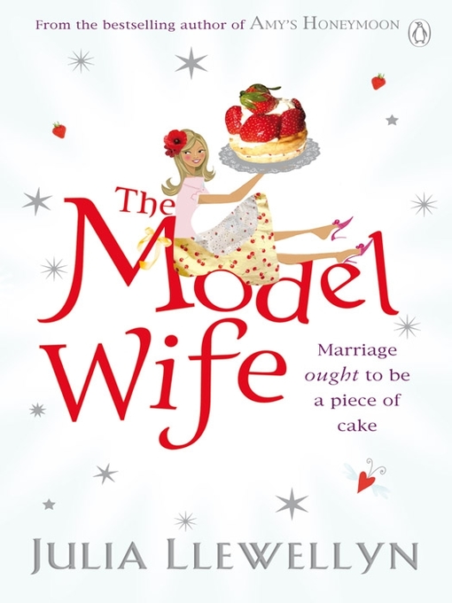 Title details for The Model Wife by Julia Llewellyn - Available